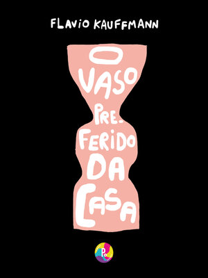 cover image of O vaso preferido da casa